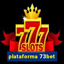 plataforma 73bet